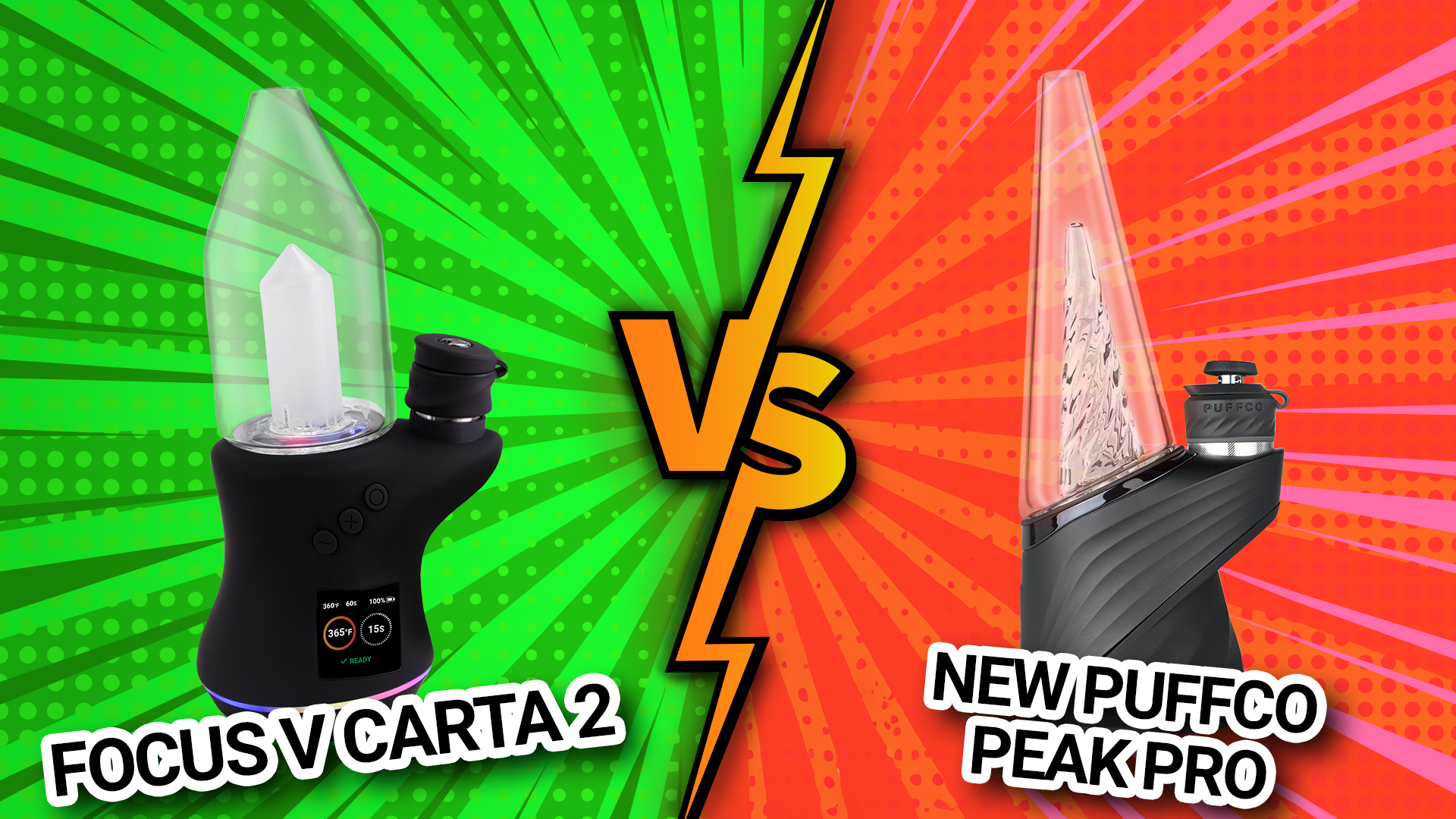 Focus V Carta 2 vs New Puffco Peak Pro: A Battle between Luxury and Performance